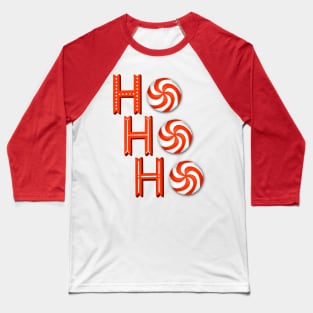 Ho, Ho, Ho Baseball T-Shirt